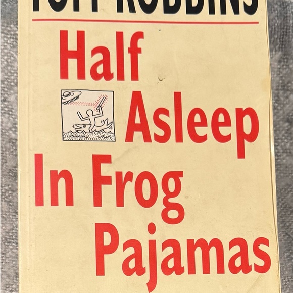 Tom Robbins- Half Asleep in Frog Pajamas Soft Cover Book - Picture 9 of 9
